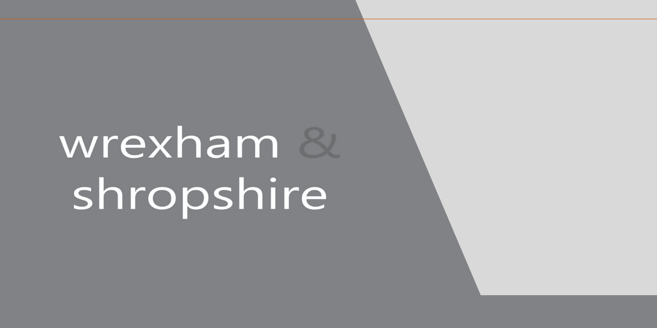 Wrexham and Shropshire