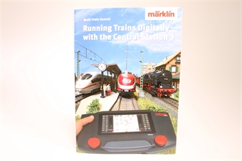 Running Trains Digitally with the Central Station 3 (English Text)