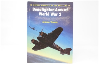 Aircraft of the Aces No. 65 - Beaufighter Aces of World War 2 - Andrew Thomas