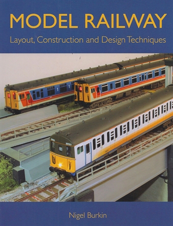 Model Railway - Layout, Construction And Design Technique