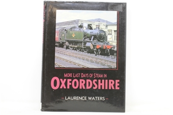 More Last Days of Steam in Oxfordshire - Laurence Waters