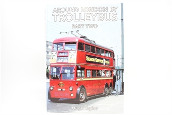 Around London by Trolleybus Part Two - Hugh Taylor