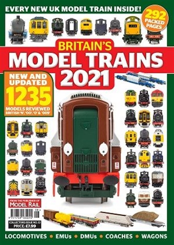 Britain's Model Trains directory 2021 Edition from Model Rail magazine - reviews of every model available during 2020/21 in