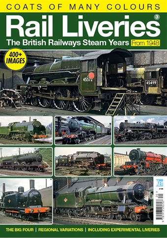 UK Railway liveries compendium - "The British Railways steam years from 1948" - special edition 148-page bookazine by Paul Chancellor