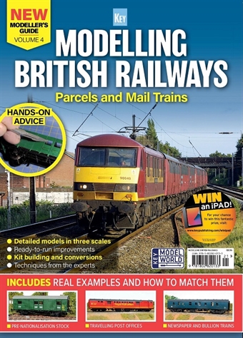 Modelling British Railways Volume 4 - Parcels and Mail Trains - 116-page bookazine