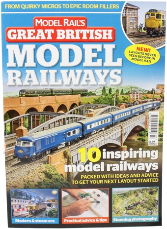 Great British Model Railways from Model Rail magazine - Volume 7