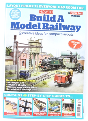 How To Build A Model Railway Volume 7 from Model Rail magazine