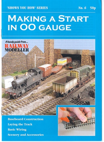 Booklet - "Shows You How" Series - Making A Start In OO Gauge