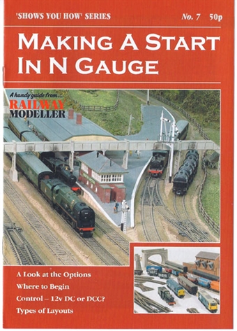 Booklet - "Shows You How" Series - Making A Start In N Gauge