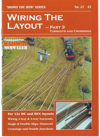 Booklet - "Shows You How" Series - Wiring the Layout Part 3: Turnouts/Points and Crossings